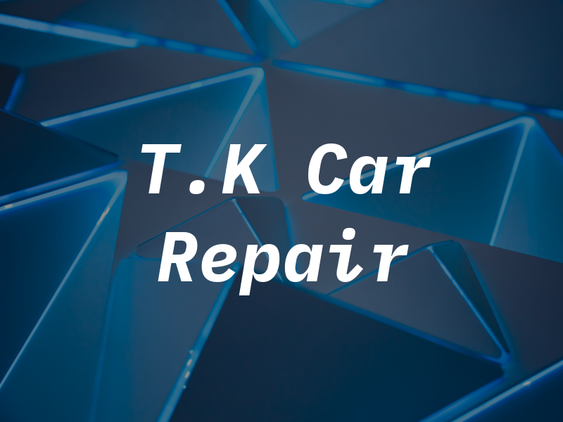 T.K Car Repair