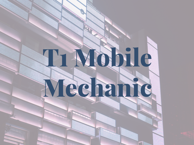 T1 Mobile Mechanic