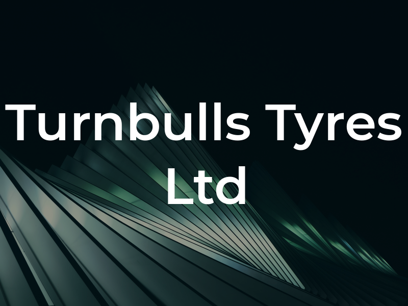 Turnbulls Tyres Ltd