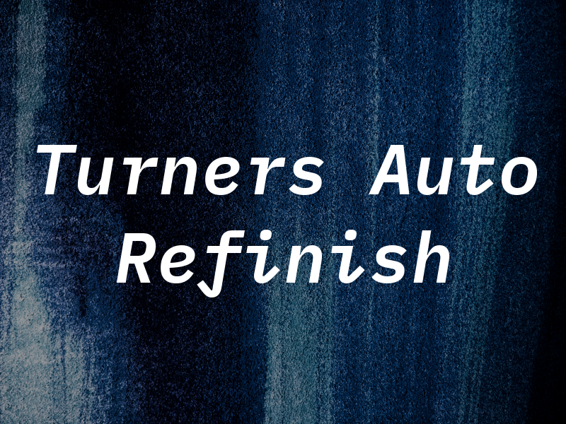 Turners Auto Refinish