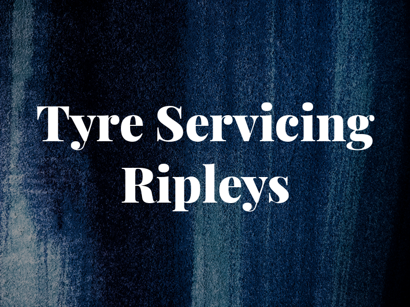 Tyre & Servicing Ripleys