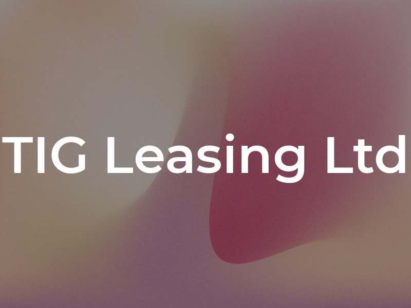 TIG Leasing Ltd