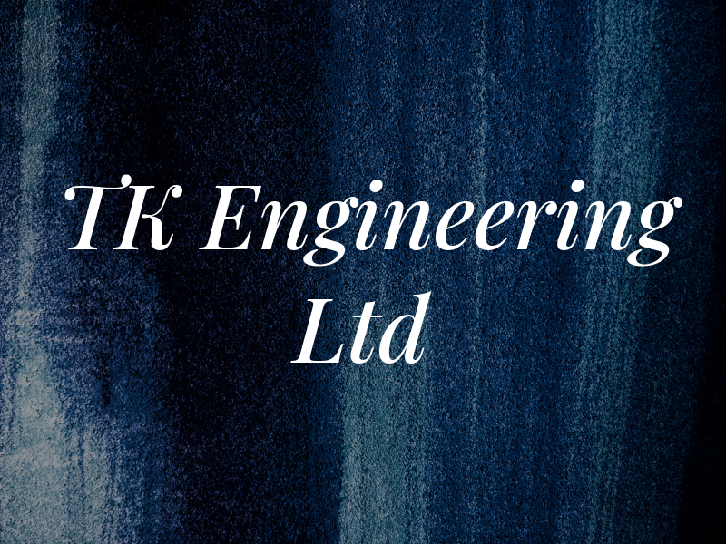 TK Engineering Ltd