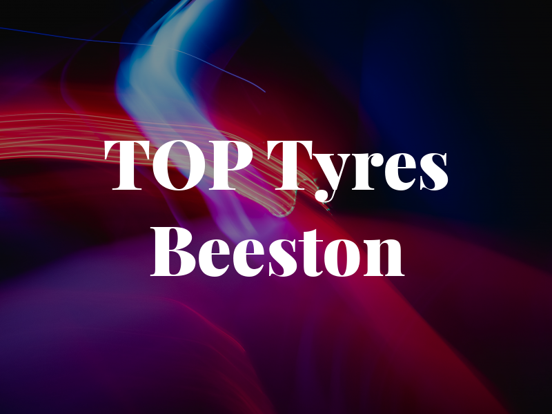 TOP Tyres Beeston