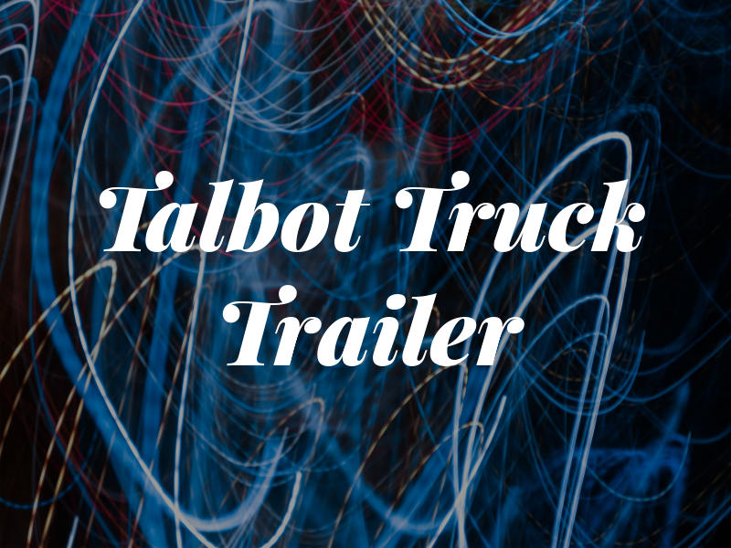 Talbot Truck & Trailer Ltd