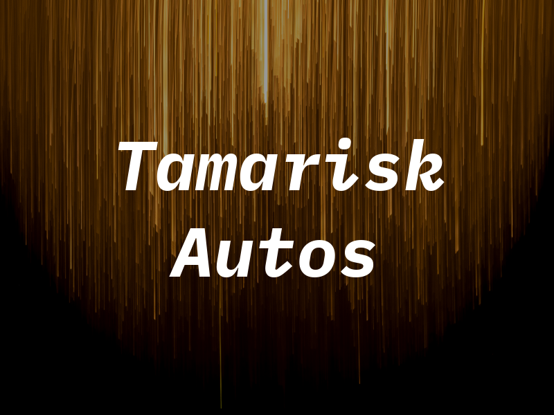 Tamarisk Autos