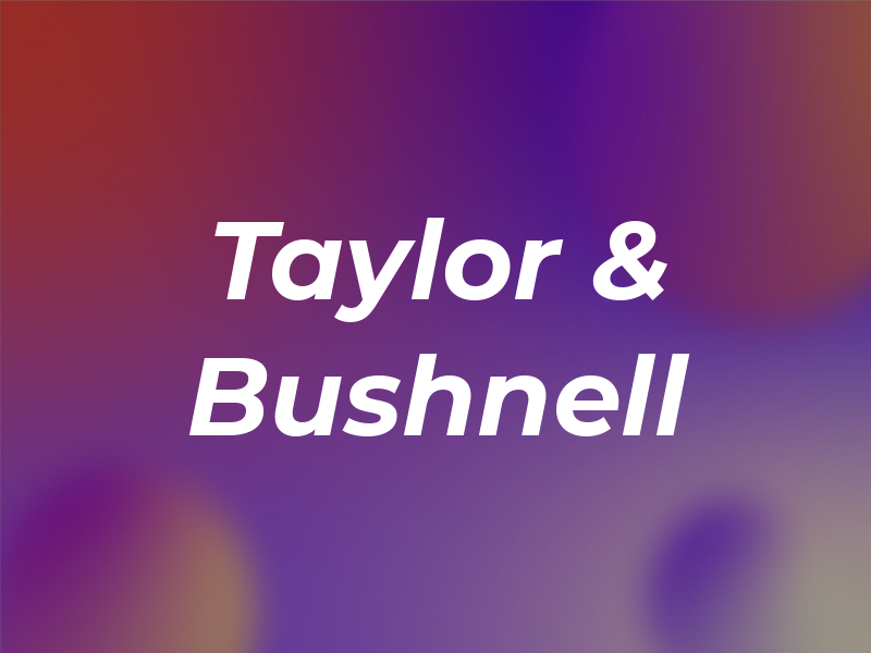 Taylor & Bushnell