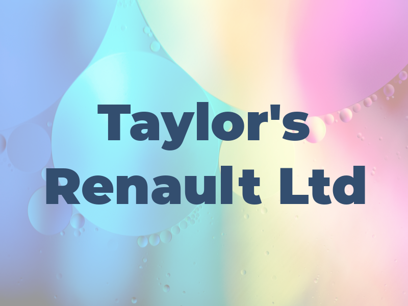 Taylor's Renault Ltd