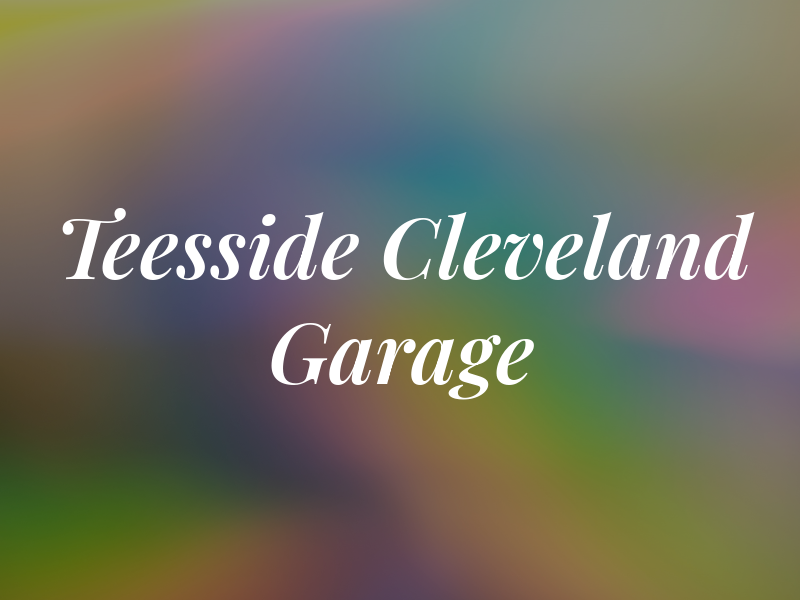 Teesside & Cleveland Garage