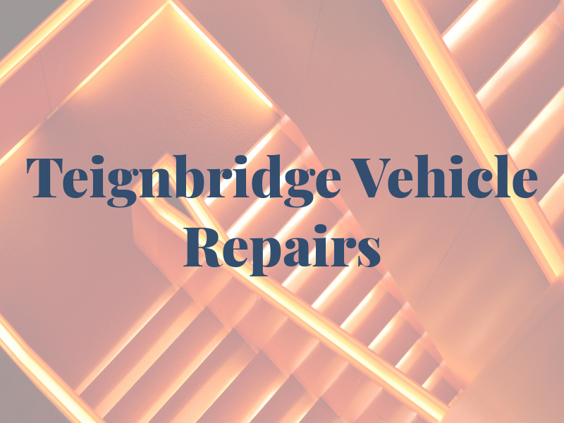 Teignbridge Vehicle Repairs Ltd