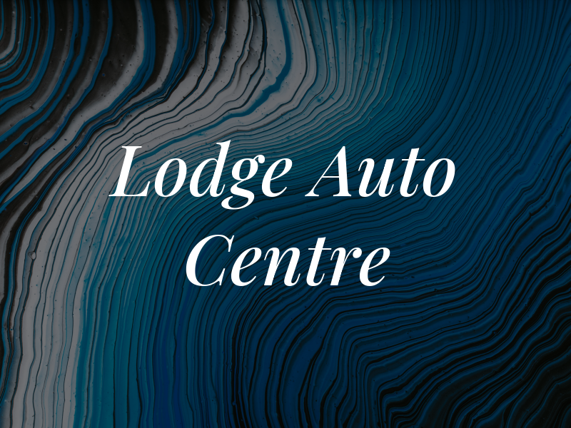 The Lodge Auto Centre