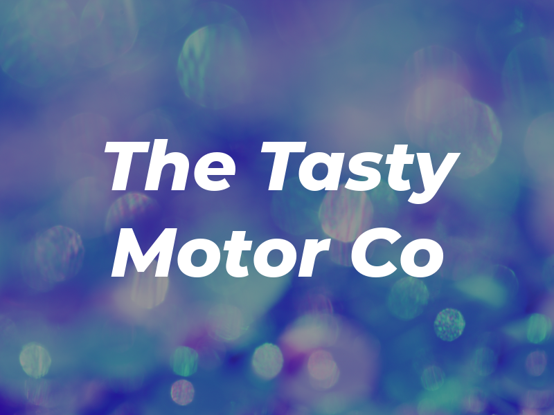 The Tasty Motor Co