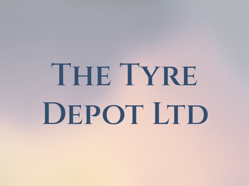 The Tyre Depot Ltd