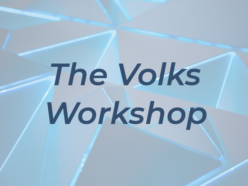 The Volks Workshop