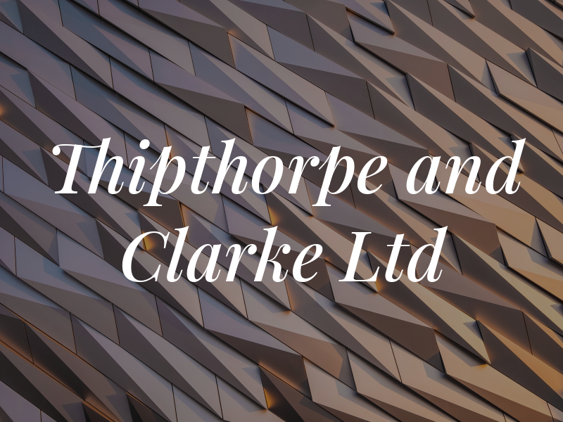 Thipthorpe and Clarke Ltd