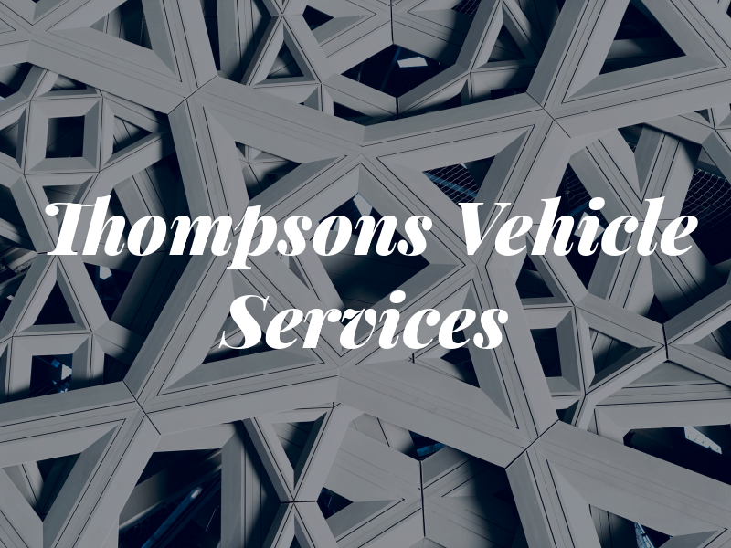 Thompsons Vehicle Services