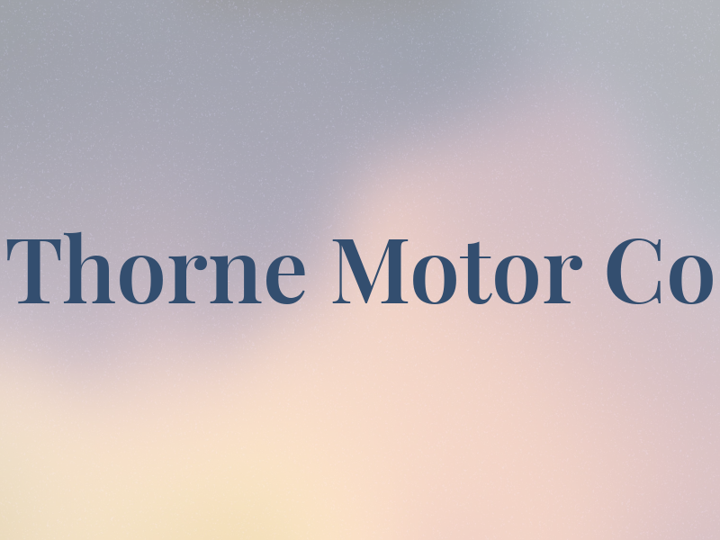 Thorne Motor Co