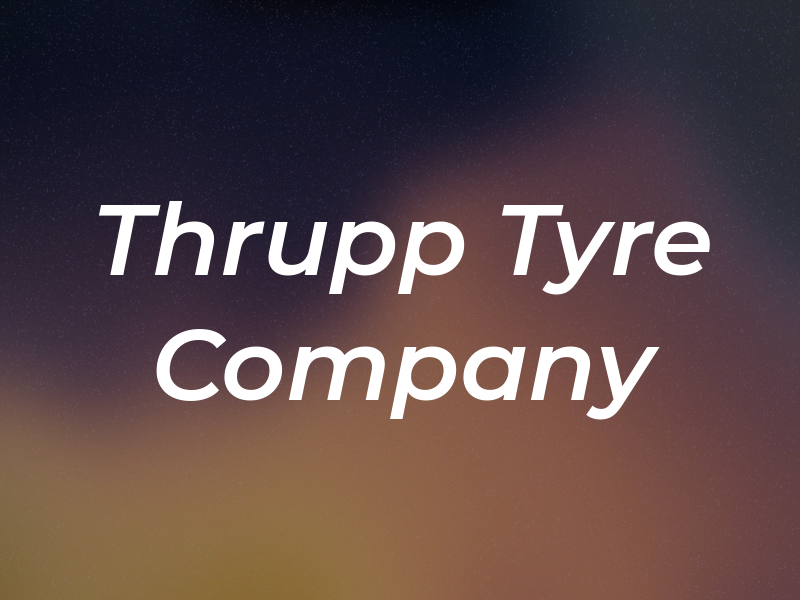 Thrupp Tyre Company Ltd