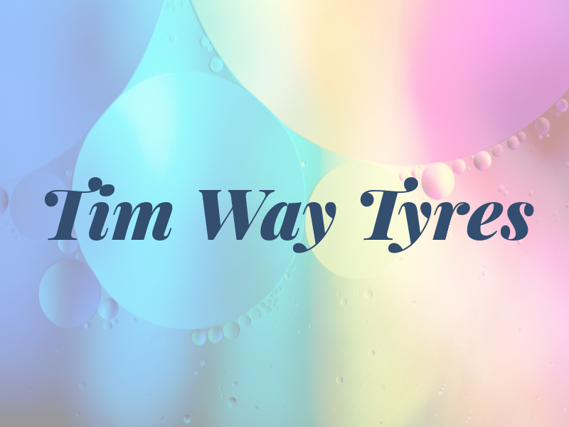 Tim Way Tyres