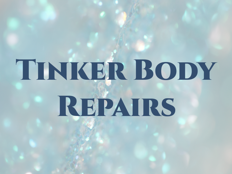 Tinker Car Body Repairs