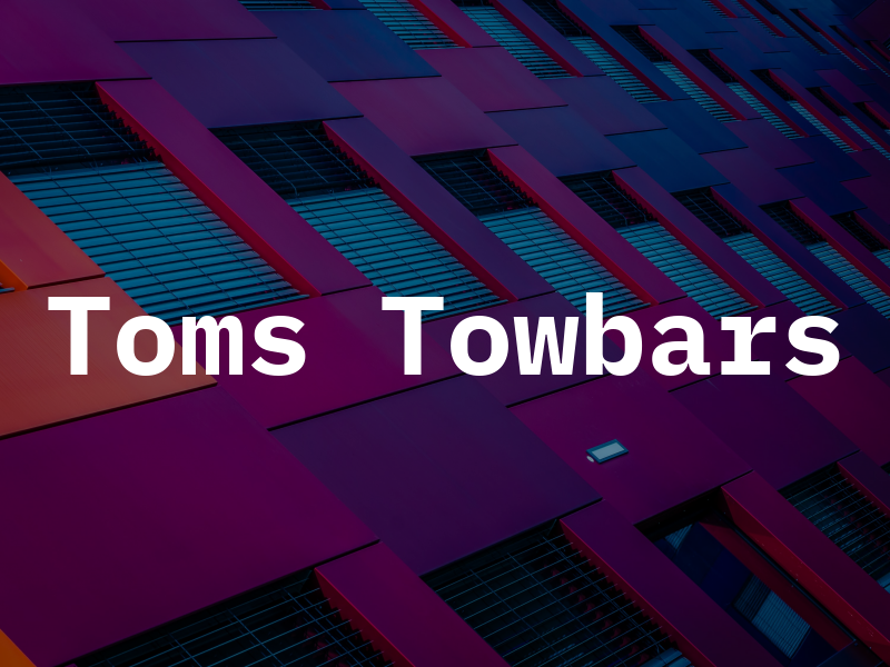Toms Towbars