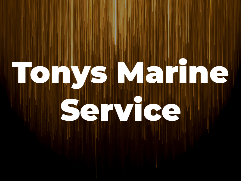 Tonys Marine Service