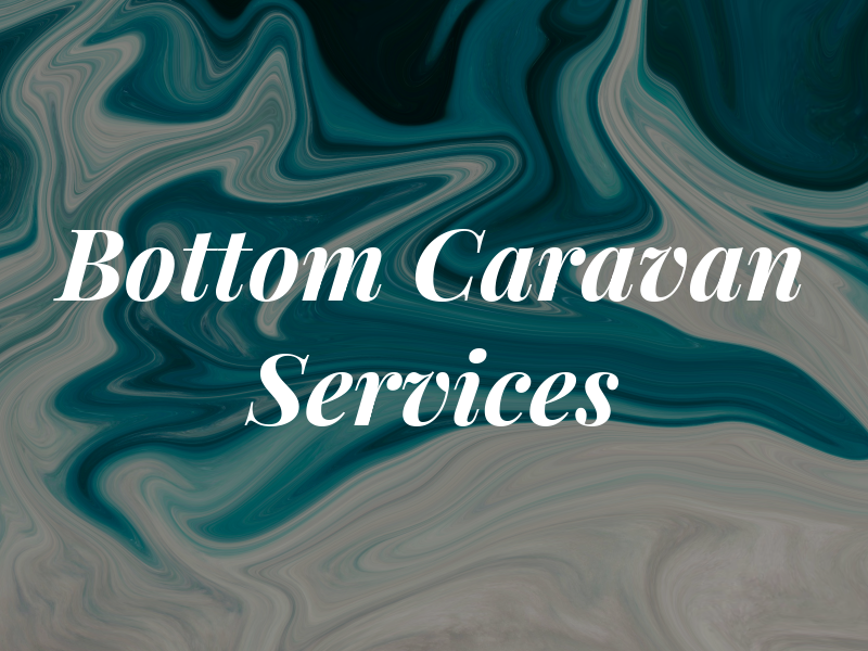 Top 2 Bottom Caravan Services