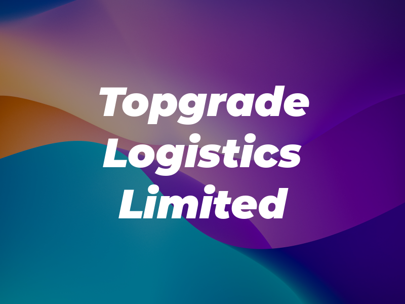 Topgrade Logistics Limited