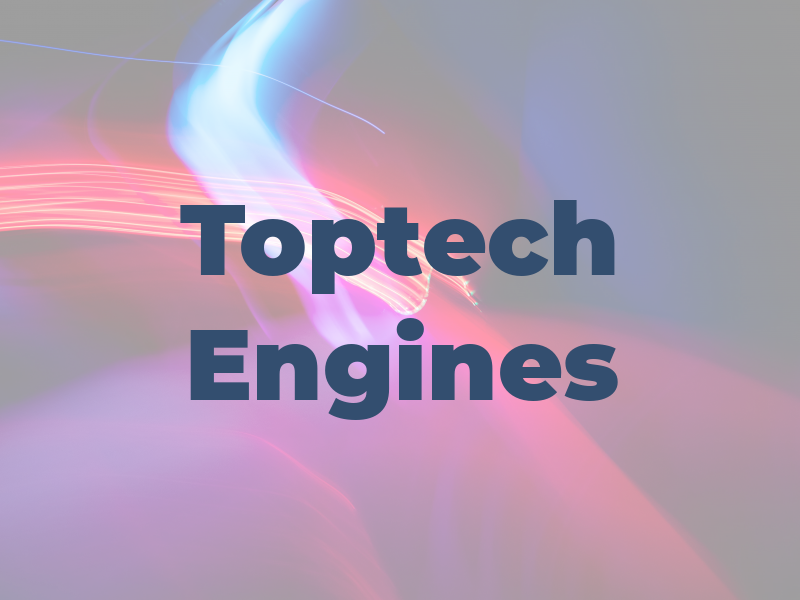 Toptech Engines