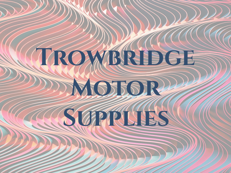 Trowbridge Motor Supplies Ltd