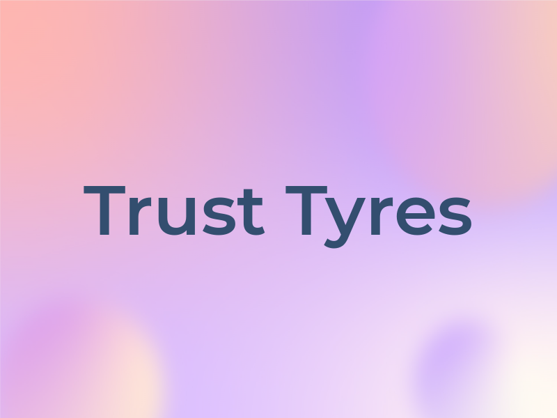 Trust Tyres