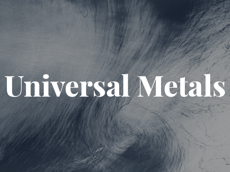 Universal Metals