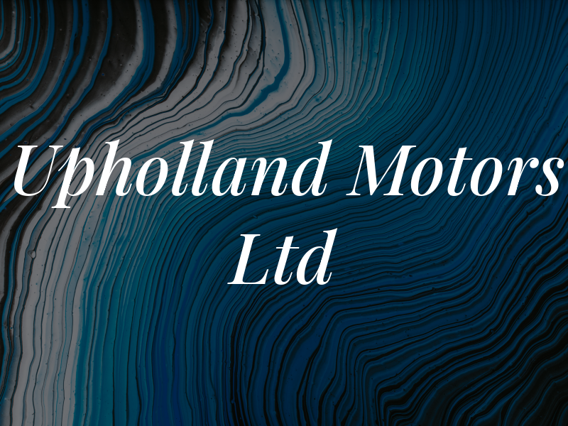 Upholland Motors Ltd