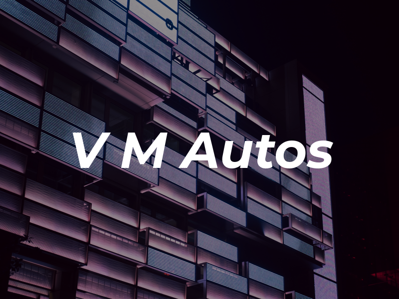 V M Autos