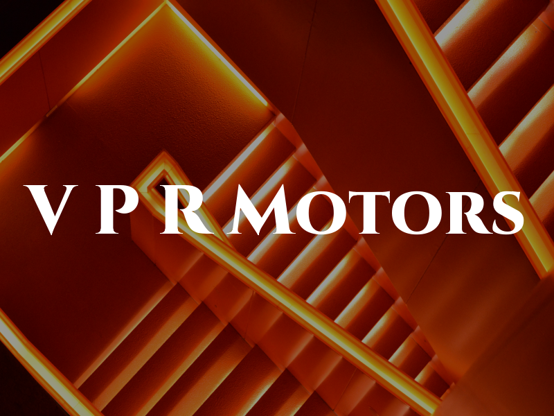 V P R Motors