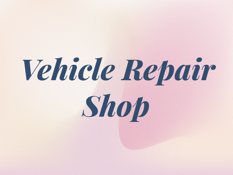 Vehicle Repair Shop