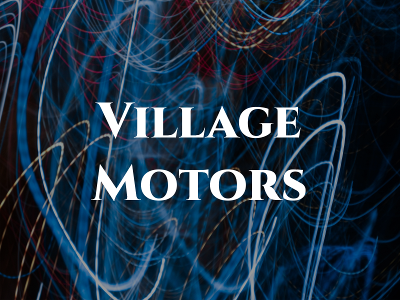 Village Motors