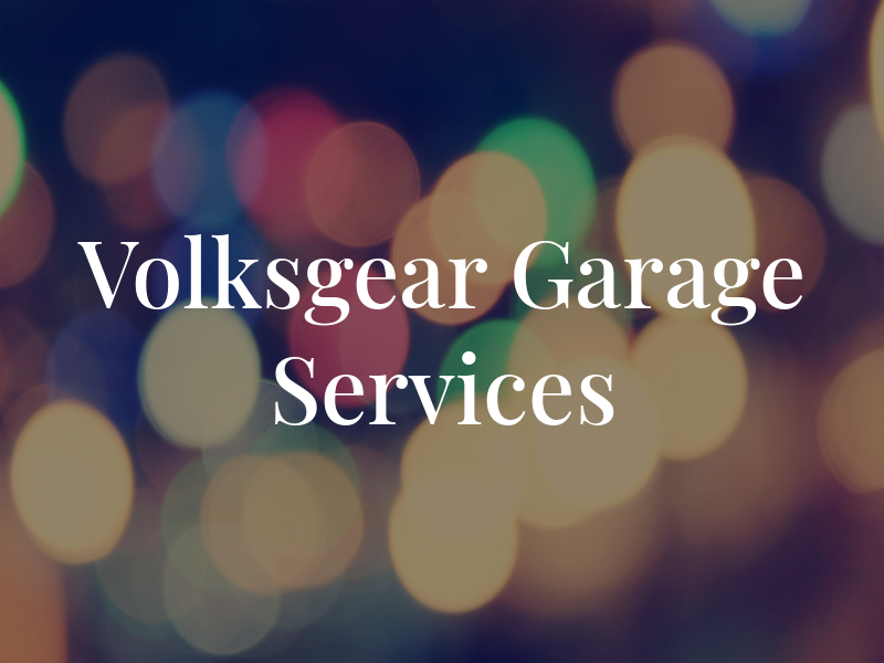 Volksgear Garage Services