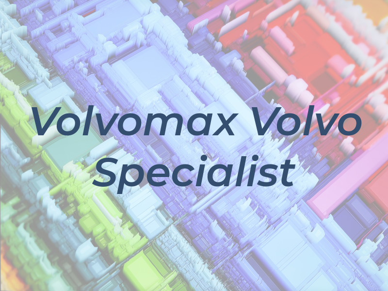 Volvomax Volvo Specialist