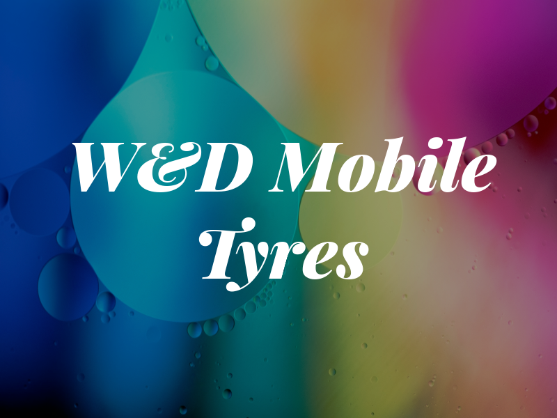 W&D Mobile Tyres