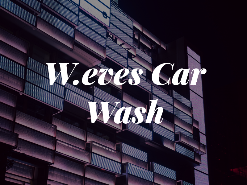 W.eves Car Wash