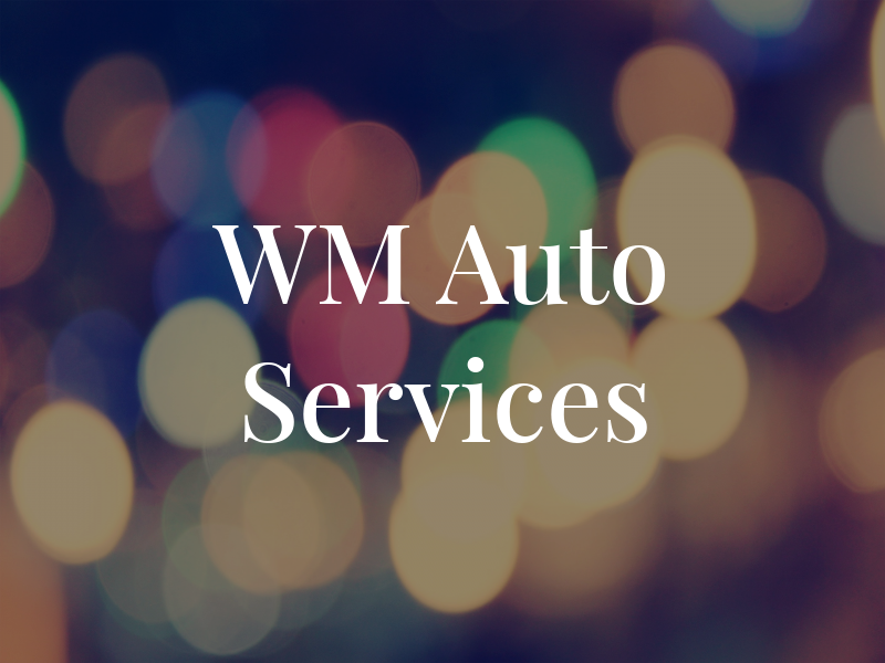 WM Auto Services