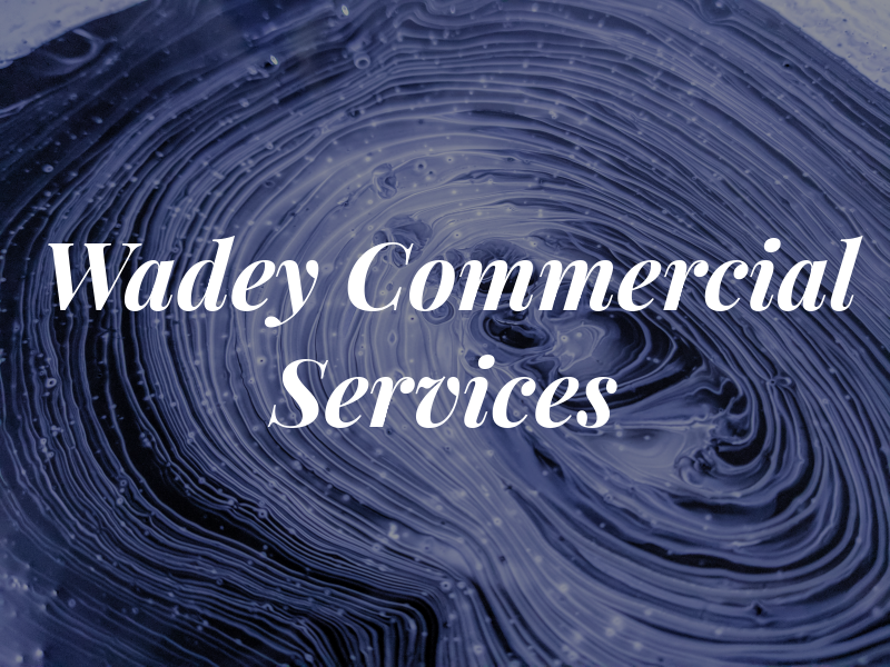 Wadey Commercial Services Ltd