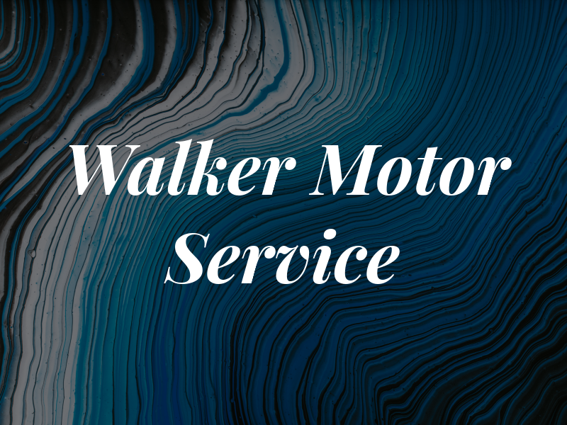 Walker Motor Service