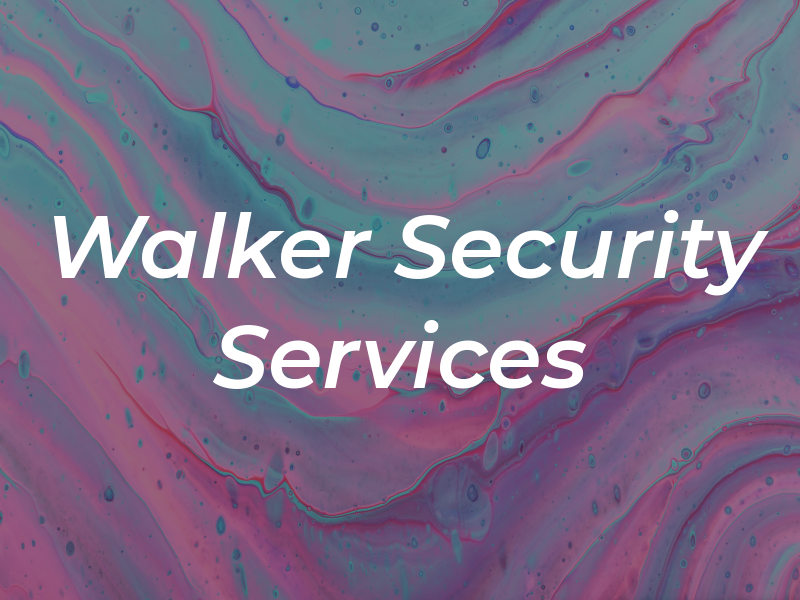 Walker Security Services