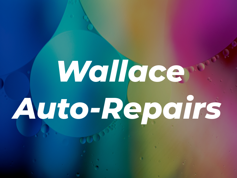 Wallace Auto-Repairs