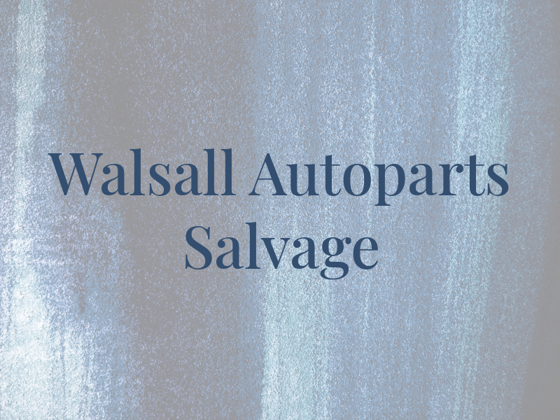 Walsall Autoparts & Salvage