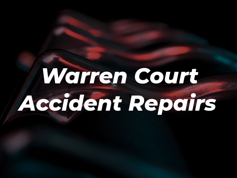 Warren Court Accident Repairs