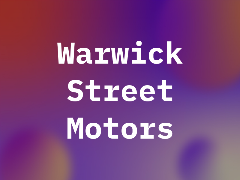 Warwick Street Motors Ltd