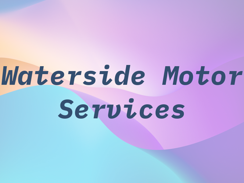 Waterside Motor Services